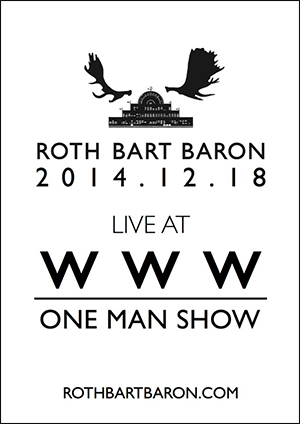 ROTH BART BARON LIVE AT WWW ONE MAN SHOW 2014