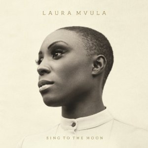 LAURA MVULA『Sing To The Moon』