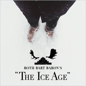 ROTH BART BARON 1st AL 『ロットバルトバロンの氷河期 (ROTH BART BARON’S “The Ice Age”)』